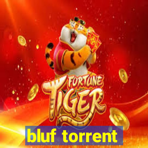 bluf torrent